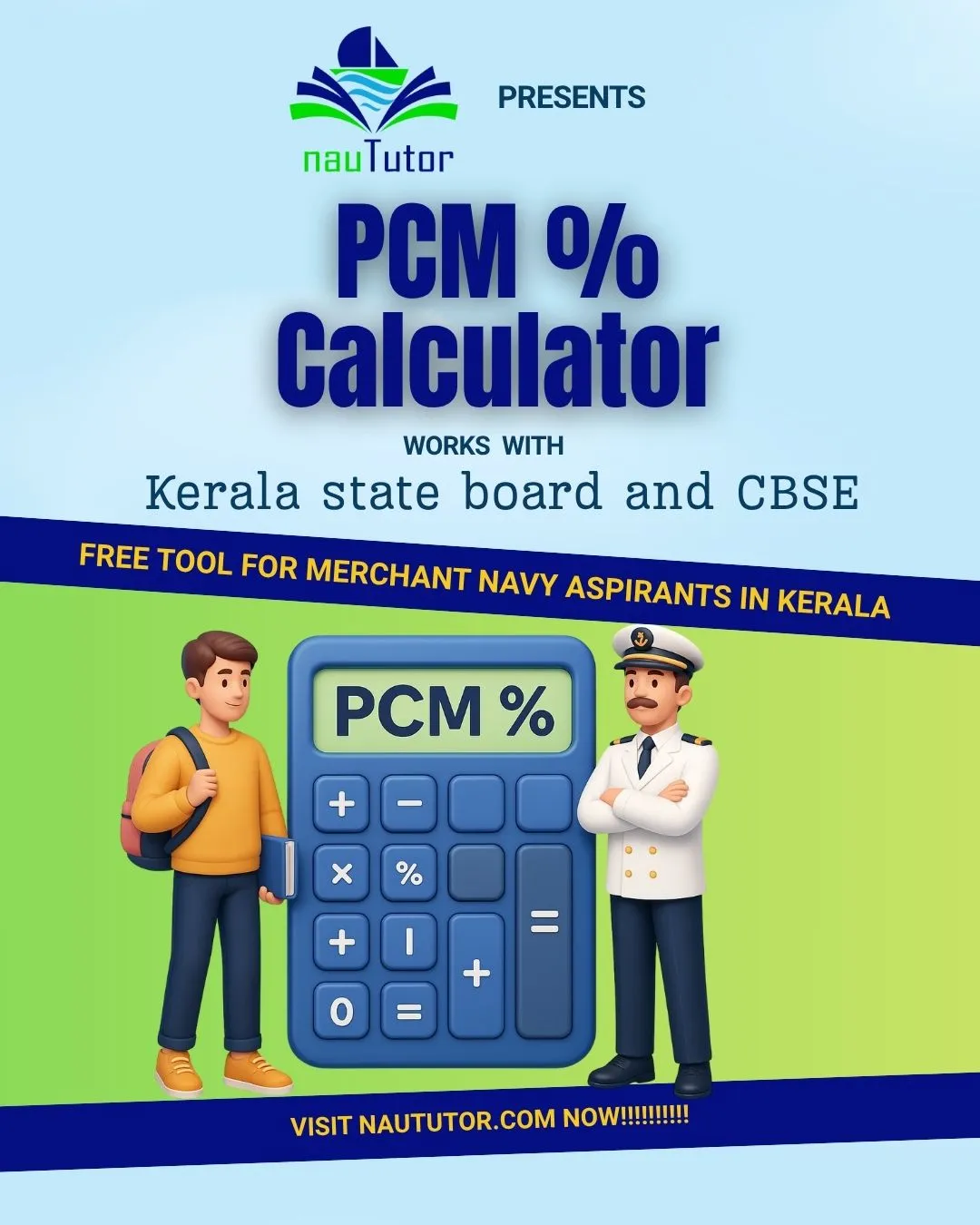 3D illustration of a student, merchant navy officer, and a calculator displaying PCM %, promoting NauTutor’s free PCM percentage calculator for Kerala State Board and CBSE students.