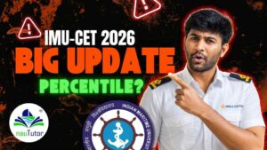 NauTutor thumbnail featuring Aman sir he is a merchant navy officer explaining the big IMU-CET 2026 normalization and percentile update with IMU logo and bold “Big Update” text.